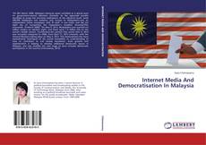 Bookcover of Internet Media And Democratisation In Malaysia