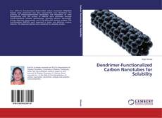 Couverture de Dendrimer-Functionalized Carbon Nanotubes for Solubility