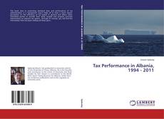 Buchcover von Tax Performance in Albania, 1994 - 2011
