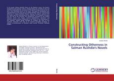 Couverture de Constructing Otherness in Salman Rushdie's Novels