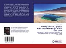 Buchcover von Investigation of Cyanide Attenuation Potential of TSF Clay Liner
