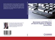 Portada del libro de Awareness and Utilization of Search Engines in Nigeria Universities