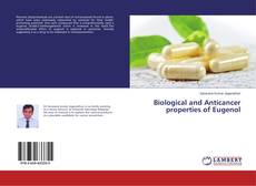 Buchcover von Biological and Anticancer properties of Eugenol