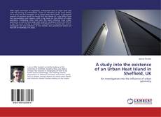 Buchcover von A study into the existence of an Urban Heat Island in Sheffield, UK