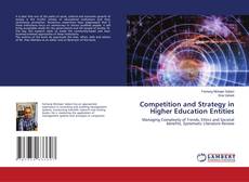 Copertina di Competition and Strategy in Higher Education Entities