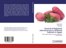 Bookcover of Survival of Ralstonia solanacearum in different habitats in Egypt