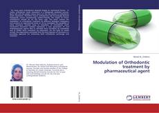 Buchcover von Modulation of Orthodontic treatment by pharmaceutical agent