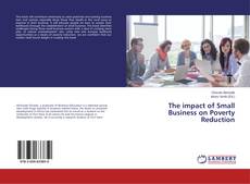 Buchcover von The impact of Small Business on Poverty Reduction