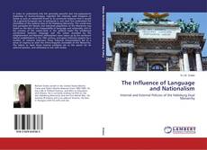 Couverture de The Influence of Language and Nationalism