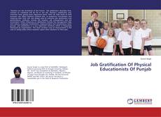 Copertina di Job Gratification Of Physical Educationists Of Punjab
