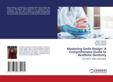 Mastering Smile Design: A Comprehensive Guide to Aesthetic Dentistry kitap kapağı