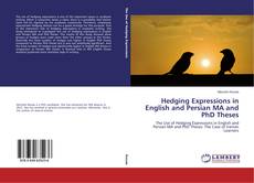 Couverture de Hedging Expressions in English and Persian MA and PhD Theses
