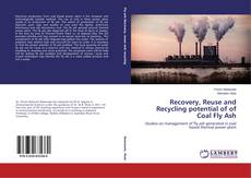 Recovery, Reuse and Recycling potential of of Coal Fly Ash的封面