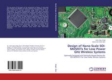 Couverture de Design of Nano-Scale SOI-MOSFETs for Low Power GHz Wireless Systems