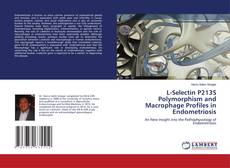Buchcover von L-Selectin P213S Polymorphism and Macrophage Profiles in Endometriosis