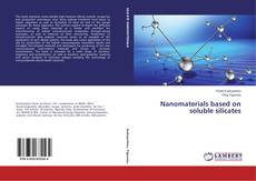 Portada del libro de Nanomaterials based on soluble silicates