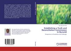 Copertina di Establishing a Truth and Reconciliation Commission in Burundi