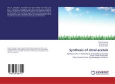 Capa do livro de Synthesis of citral acetals 