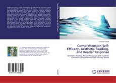 Portada del libro de Comprehension Self-Efficacy, Aesthetic Reading, and Reader Response