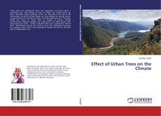 Portada del libro de Effect of Urban Trees on the Climate