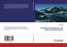 Buchcover von Analytical Techniques and Solitary Water Waves