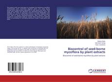 Buchcover von Biocontrol of seed-borne mycoflora by plant extracts