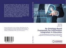 An Ontology-Based Framework For Information Integration In Education的封面