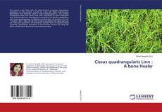 Buchcover von Cissus quadrangularis Linn : A bone Healer