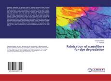 Buchcover von Fabrication of nanofibers for dye degradation