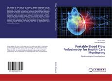 Buchcover von Portable Blood Flow Velocimetry for Health Care Monitoring