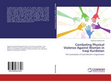 Couverture de Combating Physical Violence Against Women in Iraqi Kurdistan