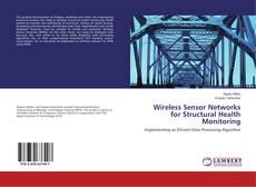 Wireless Sensor Networks for Structural Health Monitoring的封面