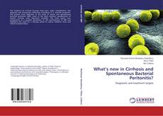 Bookcover of What’s new in Cirrhosis and Spontaneous Bacterial Peritonitis?