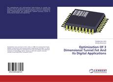 Couverture de Optimization Of 3 Dimensional Tunnel Fet And Its Digital Applications