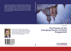 Couverture de The Promise of the Emerging Church: A Critical Engagement
