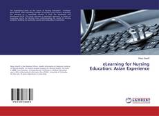Copertina di eLearning for Nursing Education: Asian Experience