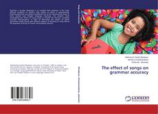 Couverture de The effect of songs on grammar accuracy
