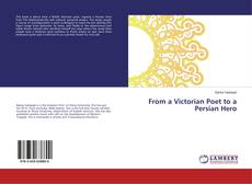 Buchcover von From a Victorian Poet to a Persian Hero