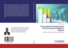 Capa do livro de Stock Market Development and Economic Growth in Nigeria 