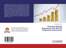 Capa do livro de Financial Market Regulation-The Role Of Corporate Governance 