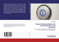 Copertina di Metal Oxide Cathodes for Cost Effective Li-ion Batteries