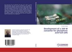 Buchcover von Development of a 200 W converter for phosphoric acid fuel cells