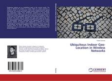 Couverture de Ubiquitous Indoor Geo-Location in Wireless Networks