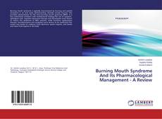 Burning Mouth Syndrome And Its Pharmacological Management - A Review的封面