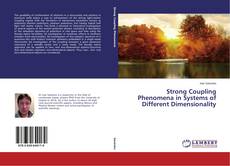 Buchcover von Strong Coupling Phenomena in Systems of Different Dimensionality