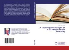 Portada del libro de A Sociolinguistic Analysis of Hausa-English Code Switching