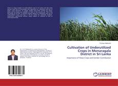 Buchcover von Cultivation of Underutilized Crops in Monaragala District in Sri Lanka