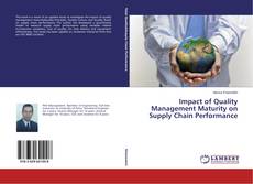 Обложка Impact of Quality Management Maturity on Supply Chain Performance