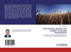Copertina di Test Anxiety, Gender and English Language Performance