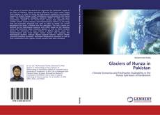 Capa do livro de Glaciers of Hunza in Pakistan 